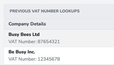 Look up a business from their VAT number and get a search reference when you need it. We'll store each of your searches.