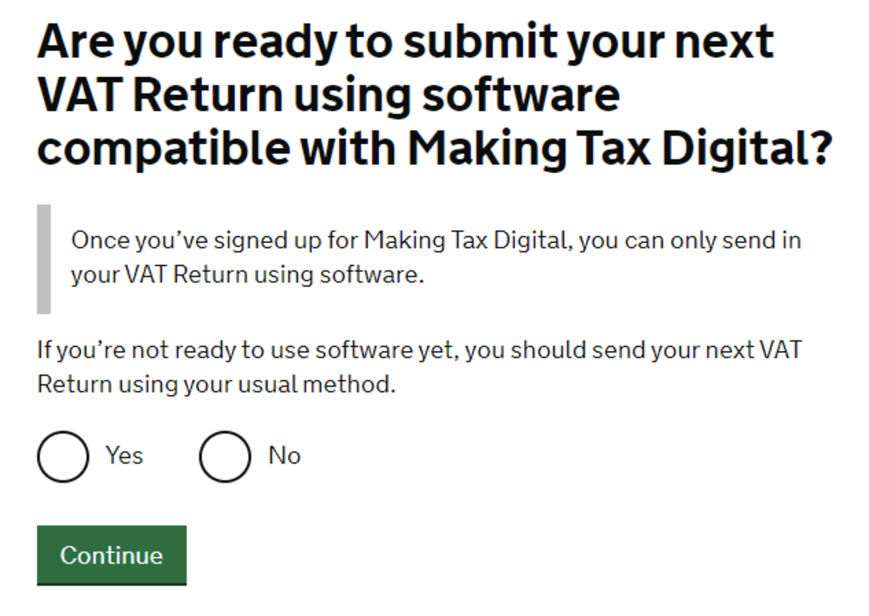 HMRC Sign up - Are you ready to submit your next VAT Return using software compatible with Making Tax Digital?